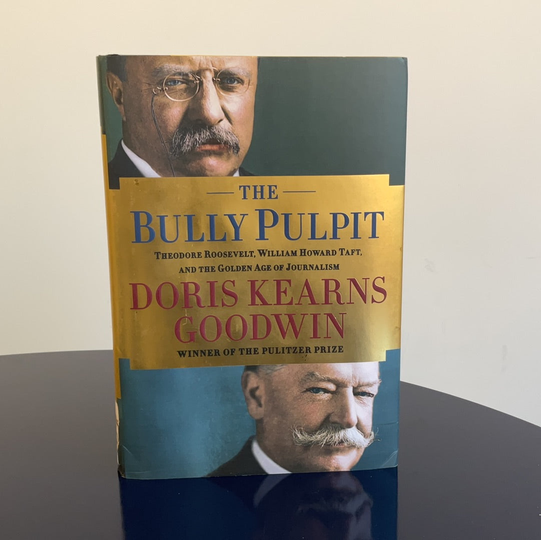 The Bully Pulpit