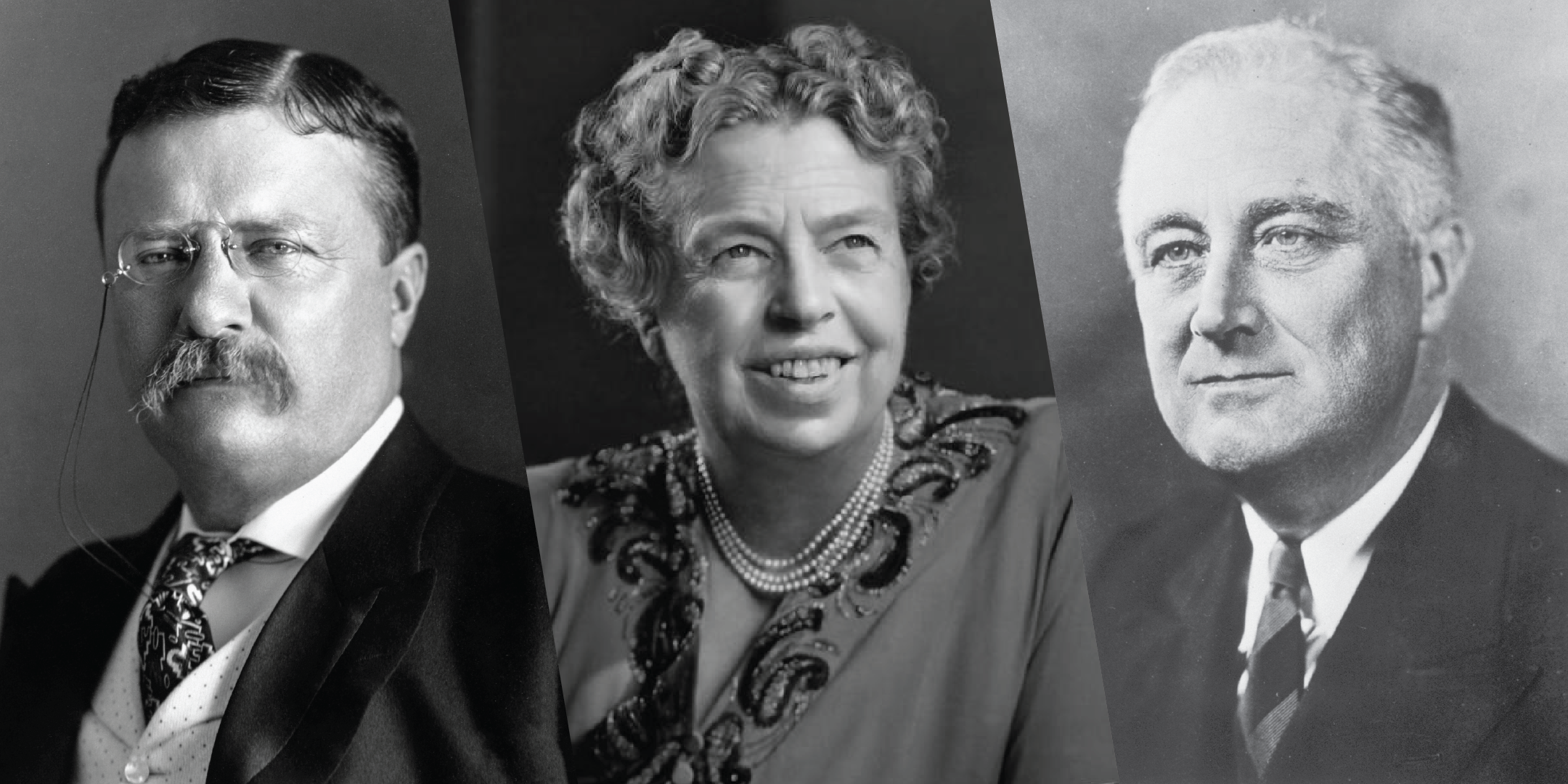 From left to right: portraits of Theodore Roosevelt, Elanor Roosevelt, and Franklin D. Roosevelt